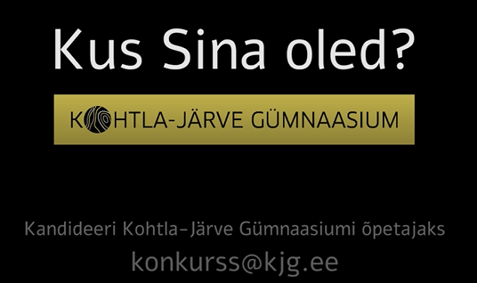 Read more about the article Tule Sina ka Kohtla-Järve Gümnaasiumisse!