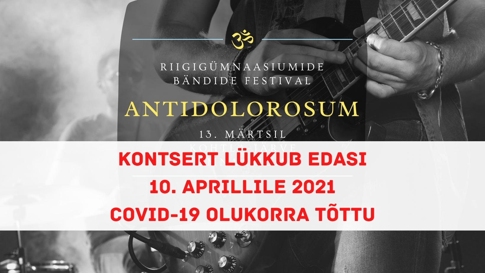 Read more about the article Riigigümnaasiumide bändide festival “Antidolorosum” lükkub 10. aprillile!